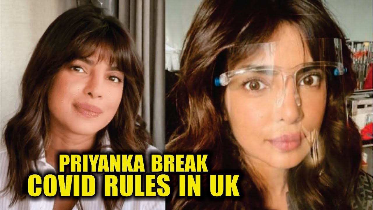Priyanka Chopra, COVID-19 rules, lockdown guidelines